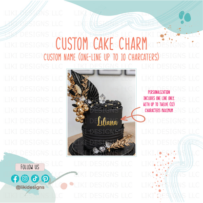Acrylic Cake Topper and Charm - Finally 18 and 21 - Name Charm