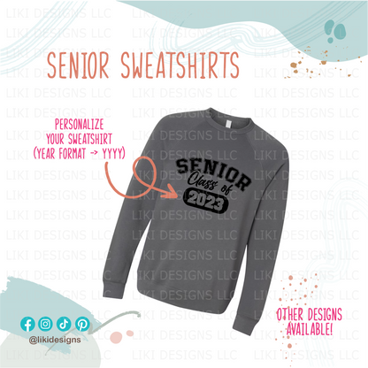Senior Custom Year Sweatshirt
