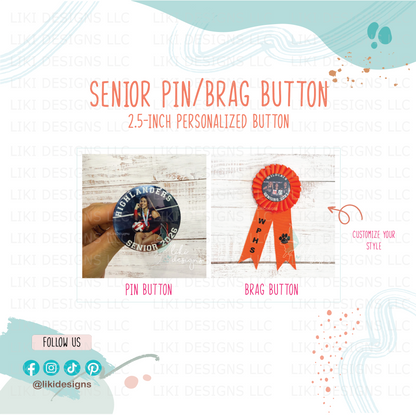 2.5" Personalized Senior Pin/Brag Button