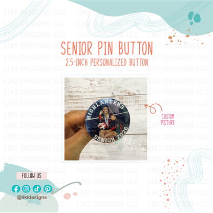 2.5" Personalized Senior Pin/Brag Button