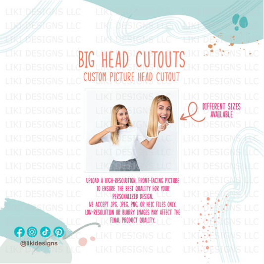 Go Big or Go Home - Custom Big Head Cutouts