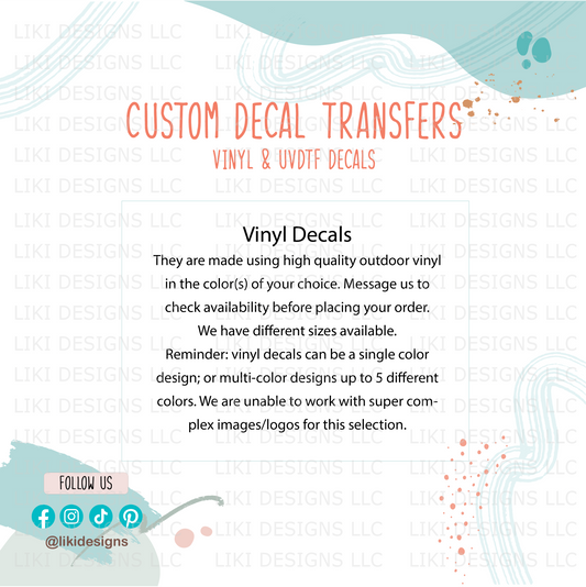 Custom Vinyl/UVDTF Decal Transfers
